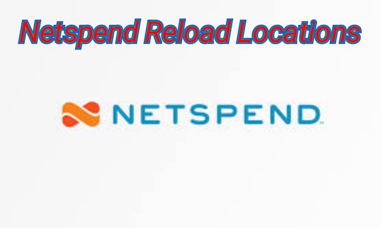 Netspend Reload Locations Best Places To Reload Your Netspend Card 