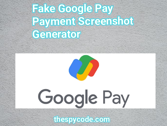 Fake Google Pay Payment Screenshot Generator
